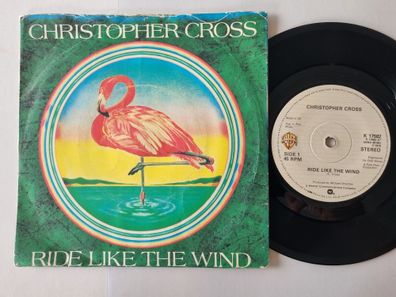 Christopher Cross - Ride like the wind 7'' Vinyl UK