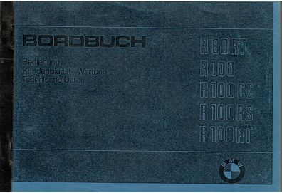 Bordbuch BMW Motorräder, R 80 RT, R 100, R 100 CS, R 100 RS, R100 GT