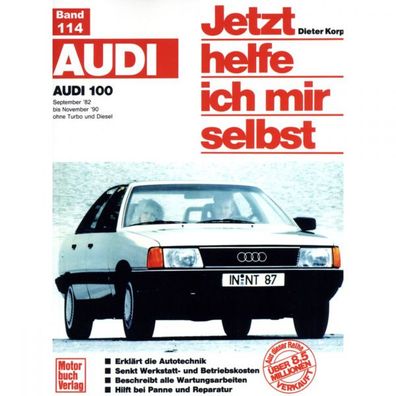 Audi 100 C3 44/44Q Benziner 82-91 Jetzt helfe ich mir selbst Reparaturanleitung