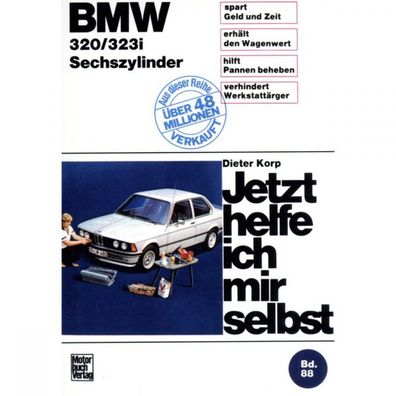 BMW 3er 320/323i Typ E21 6-Zylinder 1975-1982 JHIMS Reparaturanleitung Motorbuch