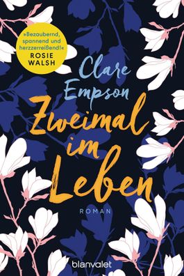 Zweimal im Leben, Clare Empson