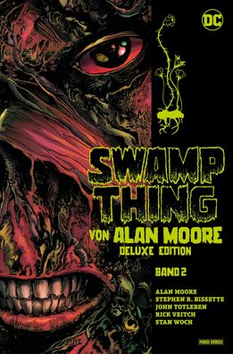 Swamp Thing von Alan Moore (Deluxe Edition), Alan Moore