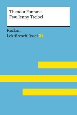 Frau Jenny Treibel von Theodor Fontane: Lektüreschlüssel mit Inhaltsangabe,