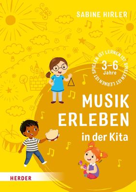 Musik erleben in der Kita, Sabine Hirler