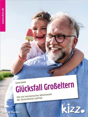 Glücksfall Großeltern, Sascha Schmidt