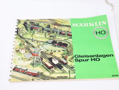 Märklin H0 0350 Gleisplanbuch Gleisbuch Gleisanlagen Spur H0