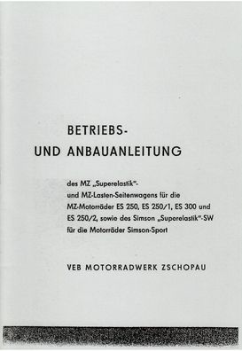 Betriebs und Anbauanleitung MZ Superelastik MZ Lasten Seitenwagenfür die MZ Motorräd