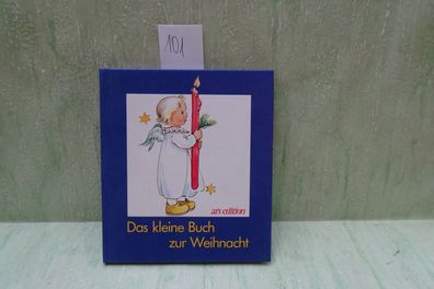 Das kleine Buch zur Weihnacht Ilse Schmid Ernst Wiechert Gustav Frenssen uva