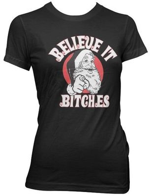 Tokigt Damen Believe It Bitches Girly T-Shirt AB-5-18379-L19