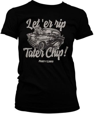 Fast N' Loud Damen Let 'er Rip Tater Chip Girly Tee DC-5-FL005-H82-9