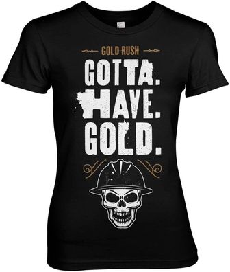 Gold Rush Damen Gotta Have Gold Girly Tee DC-5-GR001-H85-16