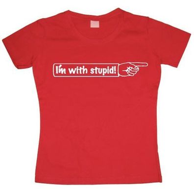 Tokigt Damen I'm With Stupid Girly T-Shirt SH-5-10158-H6-1