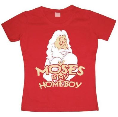 Hybris Damen Moses Is My Homeboy Girly T-Shirt SH-5-10913-Poly