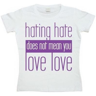 Tokigt Damen Hating Hate Love Love Girly T-Shirt SH-5-15053-LFH3-13