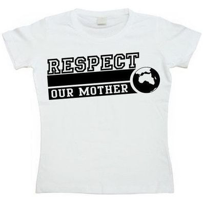 Tokigt Damen Respect Our Mother Girly T-Shirt SH-5-15108-H4-15