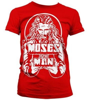 Hybris Damen Moses Is The Man Girly T-Shirt SH-5-15413-H10-8