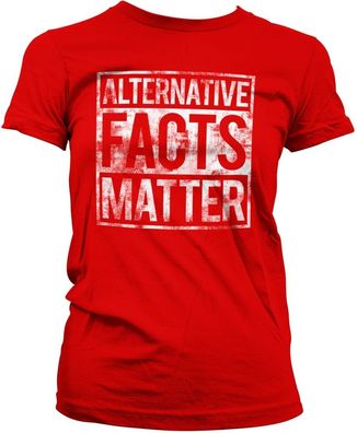 Tokigt Damen Alternative Facts Matter Girly Tee SH-5-15759-H68-1