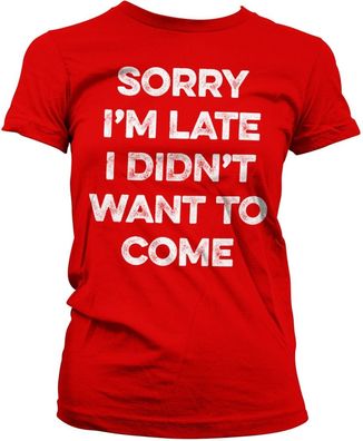 Hybris Damen Sorry I'm Late Girly Tee SH-5-15758-H15-14