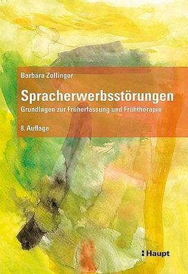 Spracherwerbsstörungen : rundlagen zur Früherfassung und Frühtherapie, Barb