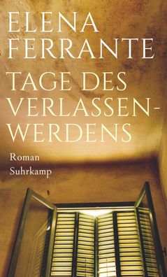 Tage des Verlassenwerdens, Elena Ferrante