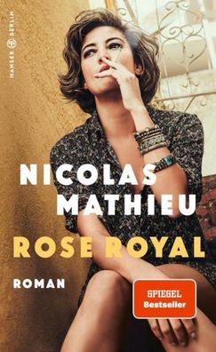 Rose Royal, Nicolas Mathieu