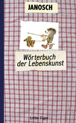 Das Wörterbuch der Lebenskunst, Janosch