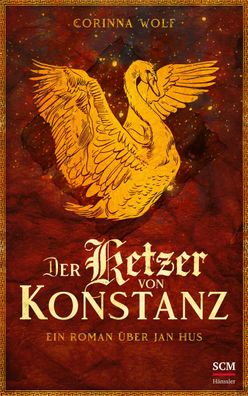 Der Ketzer von Konstanz, Corinna Wolf