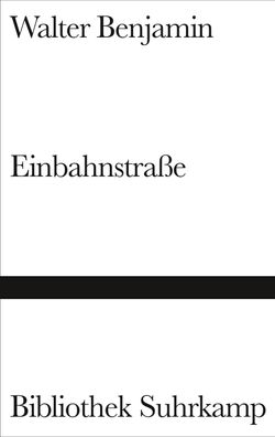 Einbahnstraße, Walter Benjamin