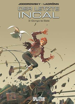 Der Letzte Incal 03. Gorgo-le-Sale, Alexandro Jodorowsky