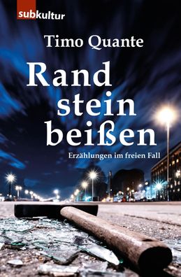 Randsteinbeißen, Timo Quante