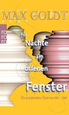 Für Nächte am offenen Fenster, Max Goldt