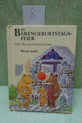 mini Buch Die Bärengeburtstagsfeier Wie man Freunde gewinnt Wendy Smith Coppenrath 91