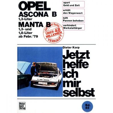 Opel Ascona B Manta B 1979-1988 Jetzt helfe ich mir selbst Reparaturanleitung