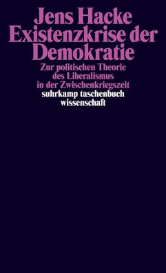 Existenzkrise der Demokratie, Jens Hacke