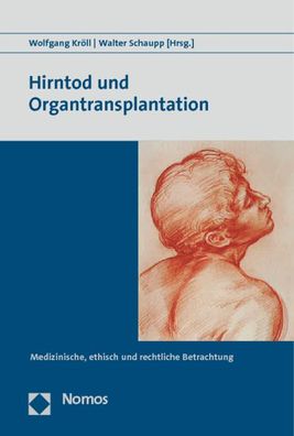 Hirntod und Organtransplantation, Wolfgang Kröll