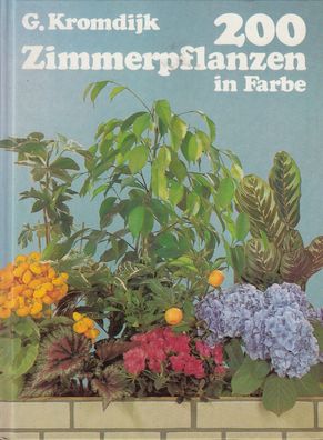 200 Zimmerpflanzen in Farbe