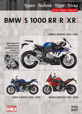 BMW S 1000 RR/ R/ XR Reparaturanleitung, Thomas Jung