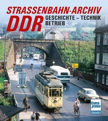 Straßenbahn-Archiv DDR, Gerhard Bauer