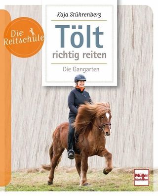 Tölt richtig reiten, Kaja Stührenberg