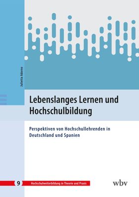 Lebenslanges Lernen und Hochschulbildung, Julietta Adorno