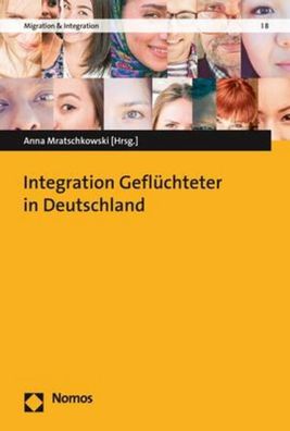 Integration Geflüchteter in Deutschland, Anna Mratschkowski