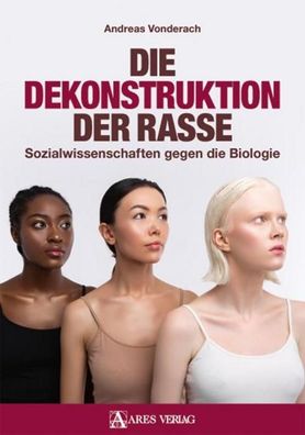 Die Dekonstruktion der Rasse, Andreas Vonderach