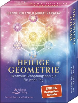 Heilige Geometrie - Lichtvolle Schöpfungsenergie für jeden Tag, Jeanne Rula