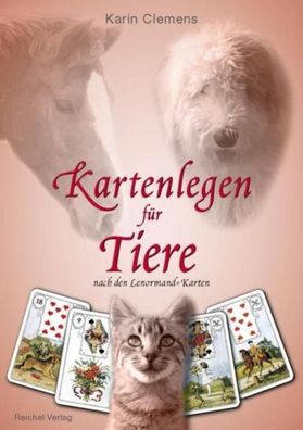 Kartenlegen für Tiere, Karin Clemens