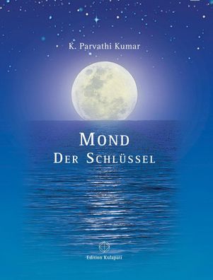 Mond - Der Schlüssel, K. Parvathi Kumar