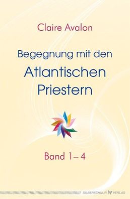 Begegnung mit den Atlantischen Priestern 1-4, Claire Avalon