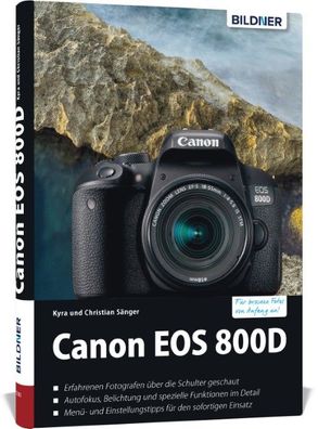 Canon EOS 800D - Für bessere Fotos von Anfang an, Kyra Sänger