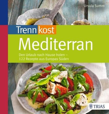 Trennkost mediterran, Ursula Summ