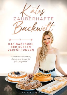 Kates Zauberhafte Backwelt, Katrin Pfeiffer