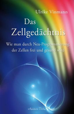 Das Zellgedächtnis, Ulrike Vinmann